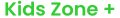 KidsZone+